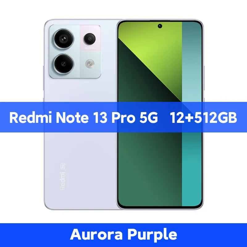 New Xiaomi Redmi Note 13 Pro 5G Smartphone 128GB/256GB ROM 200MP OIS Camera Snapdragon 7s Gen 2 67W Turbo Charging 6.67" AMOLED